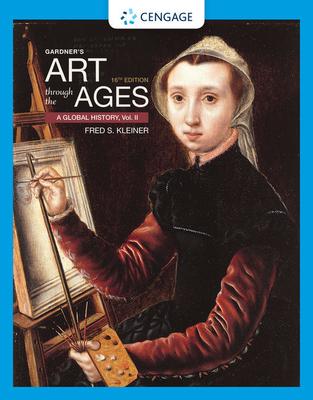 Gardner's Art Through the Ages: A Global History, Volume II