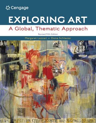 Exploring Art: A Global, Thematic Approach, Revised