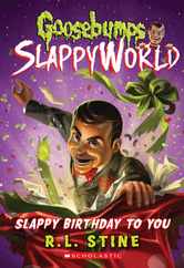 Slappy Birthday to You (Goosebumps Slappyworld #1): Volume 1 Subscription