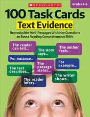 100 Task Cards: Text Evidence: Reproducible Mini-Passages with Key Questions to Boost Reading Comprehension Skills Subscription