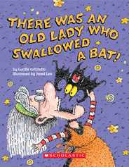 There Was an Old Lady Who Swallowed a Bat! (Board Book) Subscription