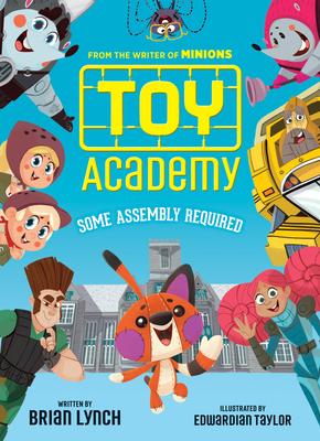 Toy Academy: Some Assembly Required (Toy Academy #1): Volume 1