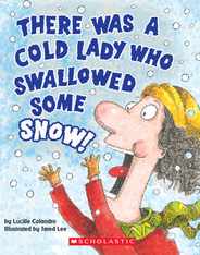 There Was a Cold Lady Who Swallowed Some Snow! (a Board Book) Subscription