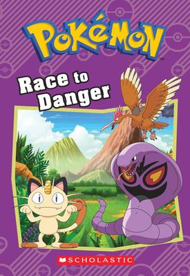 Race to Danger (Pokmon: Chapter Book)