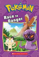 Race to Danger (Pokmon: Chapter Book) Subscription