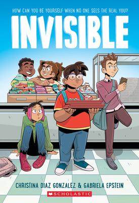 Invisible: A Graphic Novel: A Graphic Novel