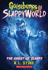 The Ghost of Slappy (Goosebumps Slappyworld #6): Volume 6 Subscription