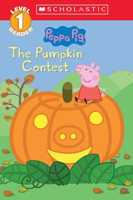 The Pumpkin Contest (Peppa Pig: Level 1 Reader)