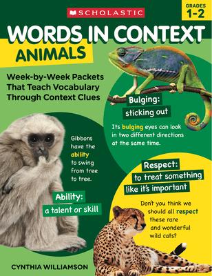 Words in Context: Animals: Week-By-Week Packets That Teach Vocabulary Through Context Clues