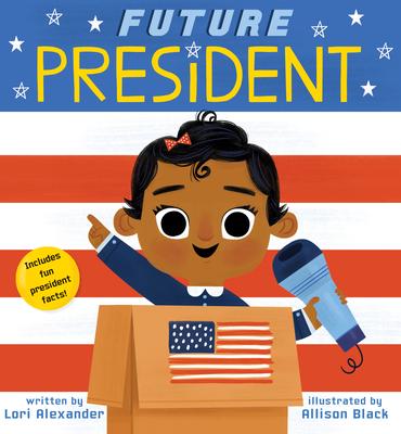 Future President (Future Baby): Volume 3