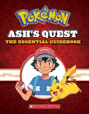 Ash's Quest: The Essential Guidebook (Pokmon)