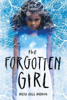 The Forgotten Girl by Brown, India Hill, Hardcover - DiscountMags.com