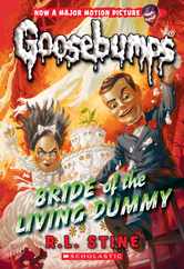 Bride of the Living Dummy (Classic Goosebumps #35): Volume 35 Subscription