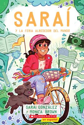 Sara Y La Feria Alrededor del Mundo (Sarai and the Around the World Fair): Volume 4