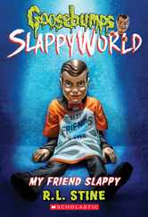 My Friend Slappy (Goosebumps Slappyworld #12): Volume 12 Subscription