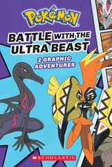 Battle with the Ultra Beast (Pokmon: Graphic Collection): Volume 1 Subscription