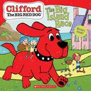 The Big Island Race (Clifford the Big Red Dog Storybook) [With Stickers] Subscription