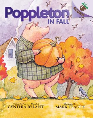 Poppleton in Fall: An Acorn Book (Poppleton #4): Volume 4