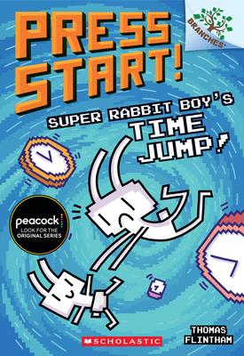 Super Rabbit Boy's Time Jump!: A Branches Book (Press Start! #9) Subscription