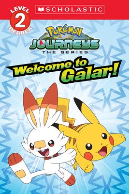 Pokmon Level Two Reader: Welcome to Galar!: Volume 1