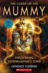 The Curse of the Mummy: Uncovering Tutankhamun's Tomb (Scholastic Focus) Subscription