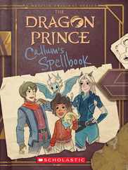 Callum's Spellbook (the Dragon Prince): Volume 1 Subscription