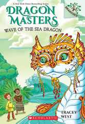 Wave of the Sea Dragon: A Branches Book (Dragon Masters #19): Volume 19 Subscription