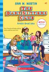 Kristy's Great Idea (the Baby-Sitters Club #1): Volume 1 Subscription