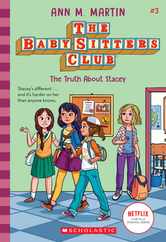 The Truth about Stacey (the Baby-Sitters Club #3): Volume 3 Subscription