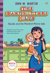 Claudia and the Phantom Phone Calls (the Baby-Sitters Club #2): Volume 2 Subscription