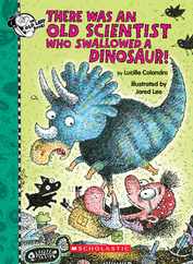 There Was an Old Scientist Who Swallowed a Dinosaur! Subscription