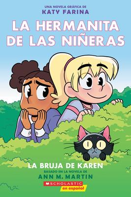 La Hermanita de Las Nieras #1: La Bruja de Karen (Karen's Witch)