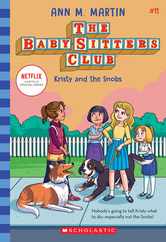 Kristy and the Snobs (the Baby-Sitters Club #11): Volume 11 Subscription