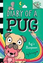 Pug's Sleepover: A Branches Book (Diary of a Pug #6) Subscription
