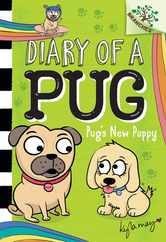 Pug's New Puppy: A Branches Book (Diary of a Pug #8) Subscription