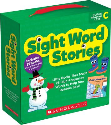 Sight Word Stories: Level C (Parent Pack): Fun Books That Teach 25 Sight Words to Help New Readers Soar