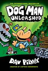 Dog Man Unleashed: A Graphic Novel (Dog Man #2): From the Creator of Captain Underpants: Volume 2 Subscription