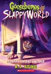 Slappy in Dreamland (Goosebumps Slappyworld #16) Subscription