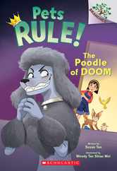 The Poodle of Doom: A Branches Book (Pets Rule! #2) Subscription