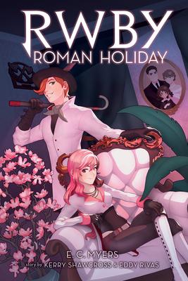 Roman Holiday: An Afk Book (Rwby, Book 3): Volume 3