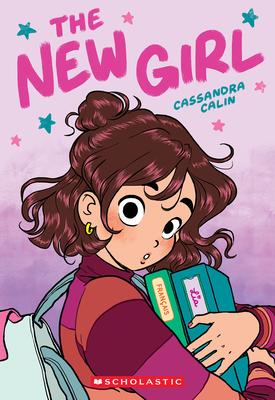 The New Girl: A Graphic Novel (the New Girl #1)