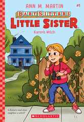 Karen's Witch (Baby-Sitters Little Sister #1): Volume 1 Subscription