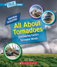 All about Tornadoes (a True Book: Natural Disasters) Subscription