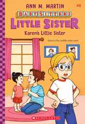 Karen's Little Sister (Baby-Sitters Little Sister #6): Volume 6 Subscription