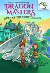 Dawn of the Light Dragon: A Branches Book (Dragon Masters #24) Subscription