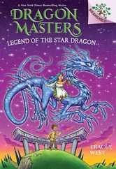 Legend of the Star Dragon: A Branches Book (Dragon Masters #25) Subscription