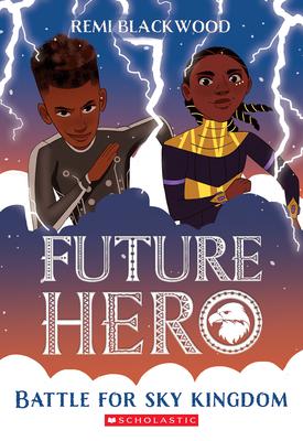Battle for Sky Kingdom (Future Hero #4) Subscription