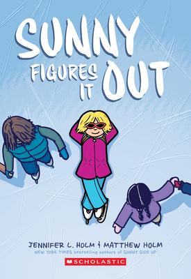 Sunny Figures It Out: A Graphic Novel (Sunny #6) Subscription