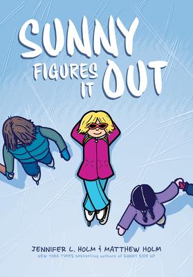 Sunny Figures It Out: A Graphic Novel (Sunny #6) Subscription