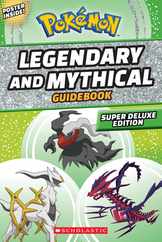 Legendary and Mythical Guidebook: Super Deluxe Edition (Pokmon) Subscription